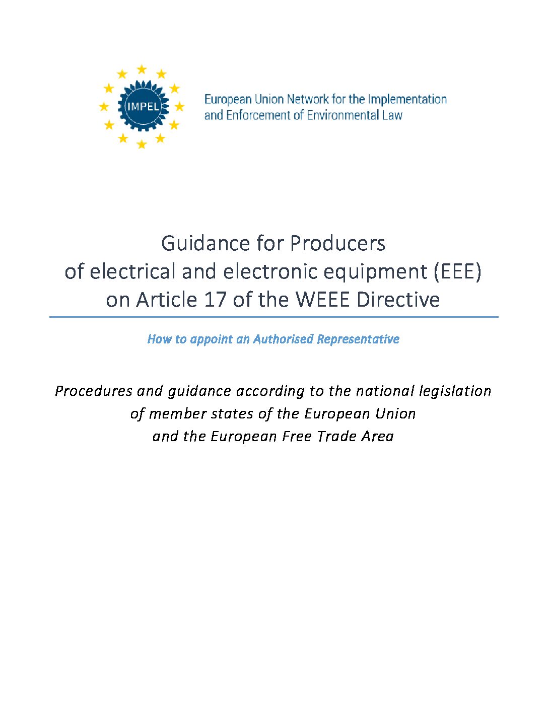 IMPEL: GUIDANCE FOR PRODUCERS EEE: How to appoint an Authorised Representative